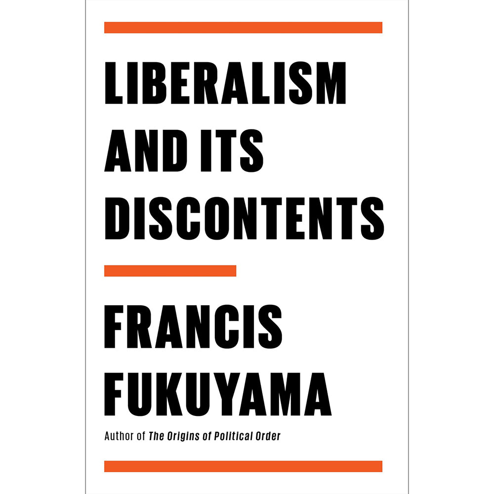 Liberalism and Its Discontents