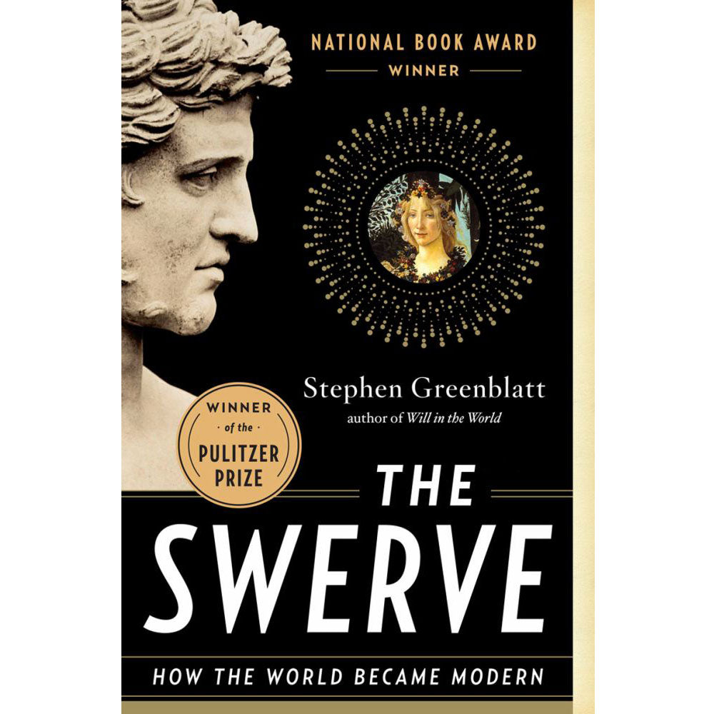 The Swerve: How The World Became Modern