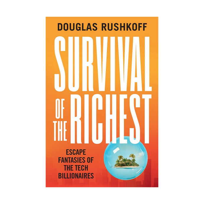 Survival of the Richest