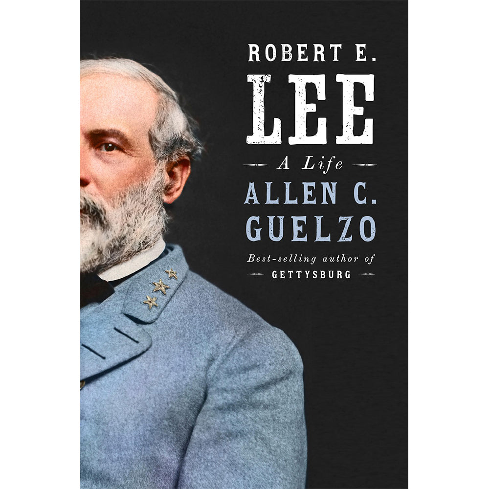 Robert E. Lee : A Life