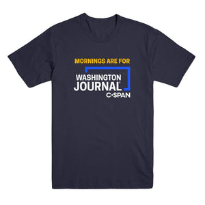 Mornings are for Washington Journal Blue Tee